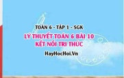 Lý Thuyết Toán 6 Bài 10: Số Nguyên Tố & Hợp Số (Kết Nối Tri Thức)